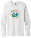 TOP THE TATER DAYS ADULT LONG SLEEVE TEE (2 colors available)