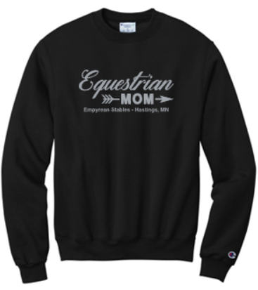 EMPYREAN STABLES "EQUESTRIAN MOM" CHAMPION POWERBLEND CREWNECK SWEATSHIRT