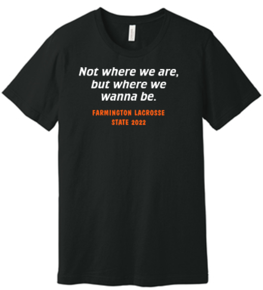 FHS LACROSSE 2022 STATE T-SHIRT