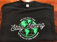 STAY STRONG T-SHIRT